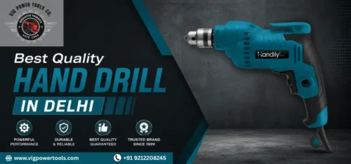 Best Quality Hand Drill In Delhi