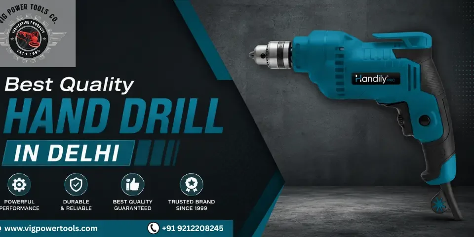 Best Quality Hand Drill In Delhi