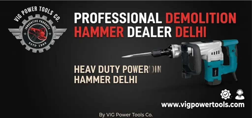 Professional Demolition Hammer Dealer Delhi